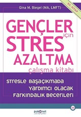 Gençler İçin Stres Azaltma Çalışma Kitabı