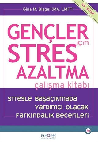 Gençler İçin Stres Azaltma Çalışma Kitabı