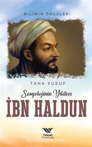 Sosyolojinin Yıldızı İbn Haldun