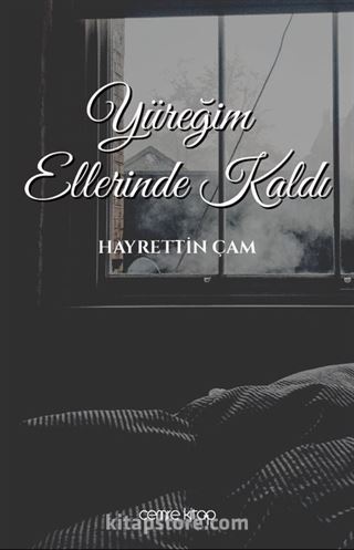 Yüreğim Ellerinde Kaldı