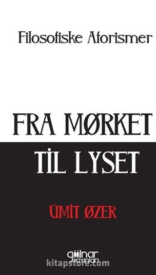 Fra Mørket Til Lyset