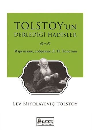 Tolstoy'un Derlediği Hadisler