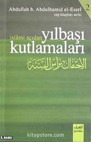 İslami Açıdan Yılbaşı Kutlamaları