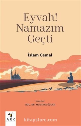 Eyvah! Namazım Geçti