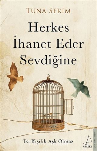 Herkes İhanet Eder Sevdiğine