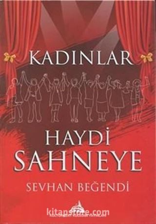 Kadınlar Haydi Sahneye