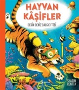 Hayvan Kaşifler / Derin Deniz DalgıcıTobi