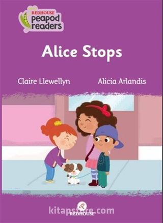 Alice Stops