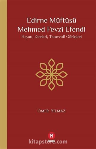 Edirne Müftüsü Mehmed Fevzî Efendi