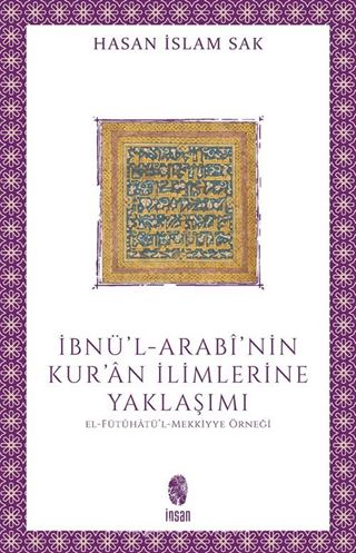 İbnü'l-Arabî'nin Kur'an İlimlerine Yaklaşımı