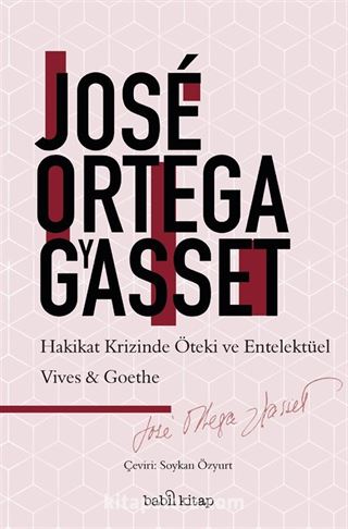 Hakikat Krizinde Entelektüel ve Öteki: Vives-Goethe