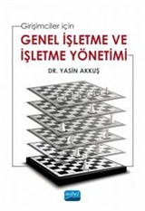 Girişimciler için Genel İşletme ve İşletme Yönetimi