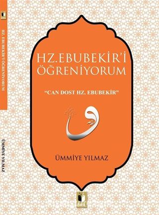 Hz. Ebubekir'i Öğreniyorum