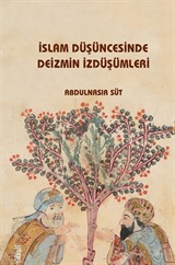 İslam Düşüncesinde Deizmin İzdüşümleri