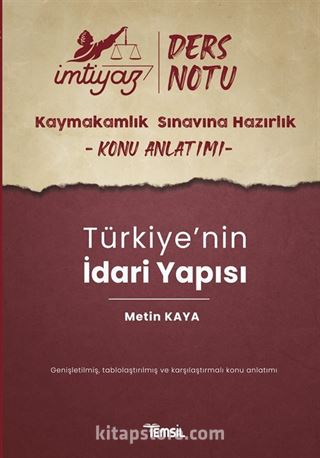 İmtiyaz Kaymakamlık Ders Notları Türkiye'nin İdari Yapısı