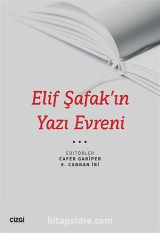 Elif Şafak'ın Yazı Evreni