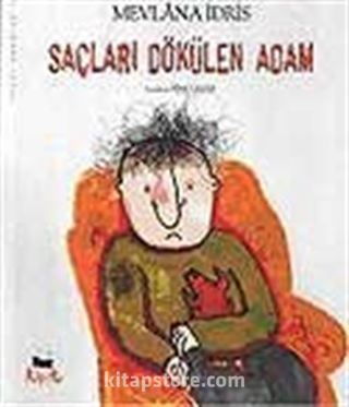 Saçları Dökülen Adam / Tuhaf Adamlar Serisi -5