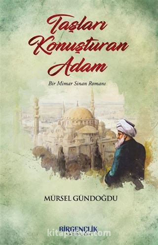 Taşları Konuşturan Adam