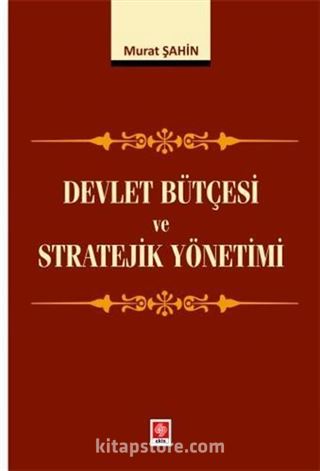 Devlet Bütçesi ve Stratejik Yönetimi