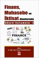 Finans Muhasebe ve İktisat Alanlarında Güncel Çalışmalar 2