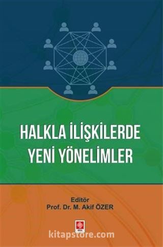 Halkla İlişkilerde Yeni Yönelimler