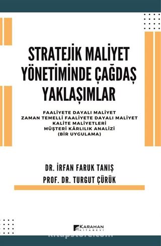 Stratejik Maliyet Yönetiminde Çağdaş Yaklaşımlar