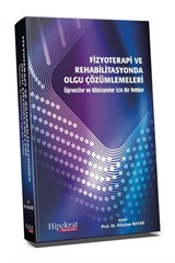 Fizyoterapi ve Rehabilitasyonda Olgu Çözümlemeleri Öğrenci ve Klinisyenler İçin Bir Rehber