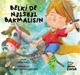 Belki de Tersten Bakmalısın