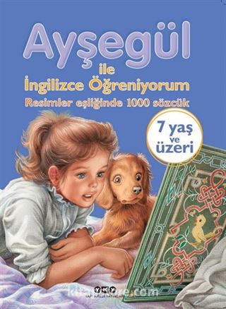 Ayşegül ile İngilizce Öğreniyorum (Karton Kapak)