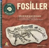 Fosiller / Genç Bir Bilim İnsanı İçin Kılavuz