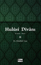 Hulusi Divanı (İnceleme-Metin)