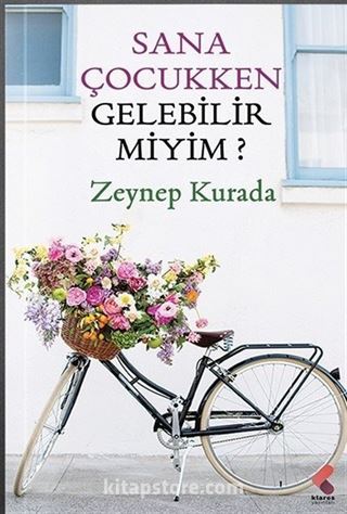 Sana Çocukken Gelebilir Miyim?