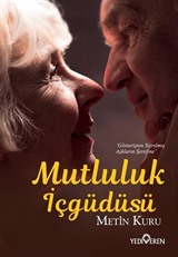 Mutluluk İçgüdüsü