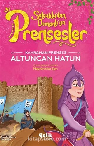 Kahraman Prenses Altuncan Hatun