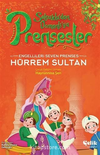 Engellileri Seven Prenses Hürrem Sultan