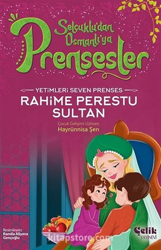 Yetimleri Seven Prenses Rahime Perestu Sultan