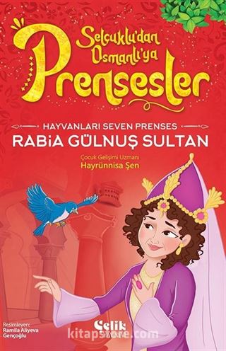 Hayvanları Çok Seven Prenses Rabia Gülnuş Sultan