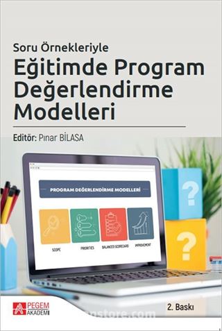 Soru Örnekleriyle Eğitimde Program Değerlendirme Modelleri