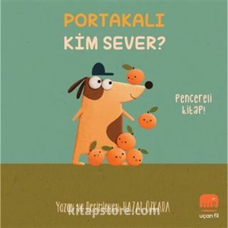 Portakalı Kim Sever?