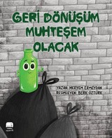 Geri Dönüşüm Muhteşem Olacak