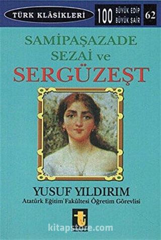 Samipaşazade Sezai Ve Sergüzeşt