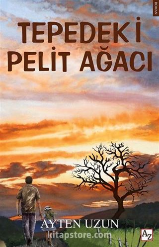 Tepedeki Pelit Ağacı