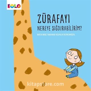 Zürafayı Nereye Sığdırabilirim?