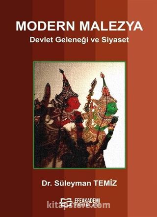 Modern Malezya Devlet Geleneği ve Siyaset