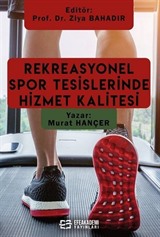 Rekreasyonel Spor Tesislerinde Hizmet Kalitesi