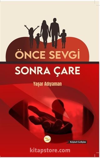 Önce Sevgi Sonra Çare