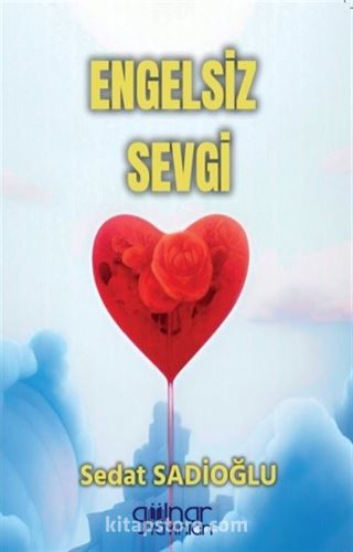 Engelsiz Sevgi