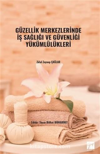 Güzellik Merkezlerinde İş Sağlığı ve Güvenliği Yükümlülükleri