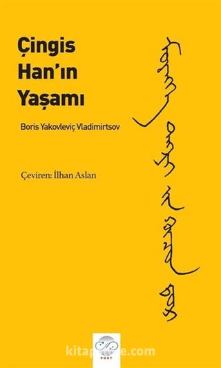 Boris Yakovleviç Vladimirtsov Çingis Han'ın Yaşamı