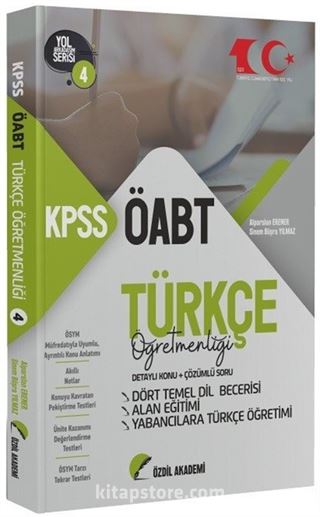 2023 ÖABT Türkçe 4. Kitap Dört Temel Dil Becerisi, Alan Eğitimi Konu Anlatımlı Soru Bankası